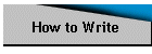 How to Write